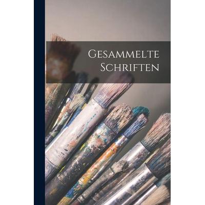 Gesammelte Schriften, Taschenbuch von Anonymous, Legare Street Press, 978-1-01-897903-8