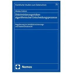 Diskriminierungsrisiken algorithmischer Entscheidungsprozesse, Fachbücher von Wiebke Fröhlich