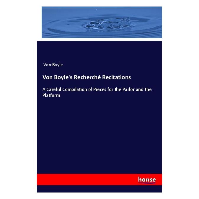 Hansebooks Von Boyle's Recherché Recitations (Englisch, Von Boyle) (56067862)