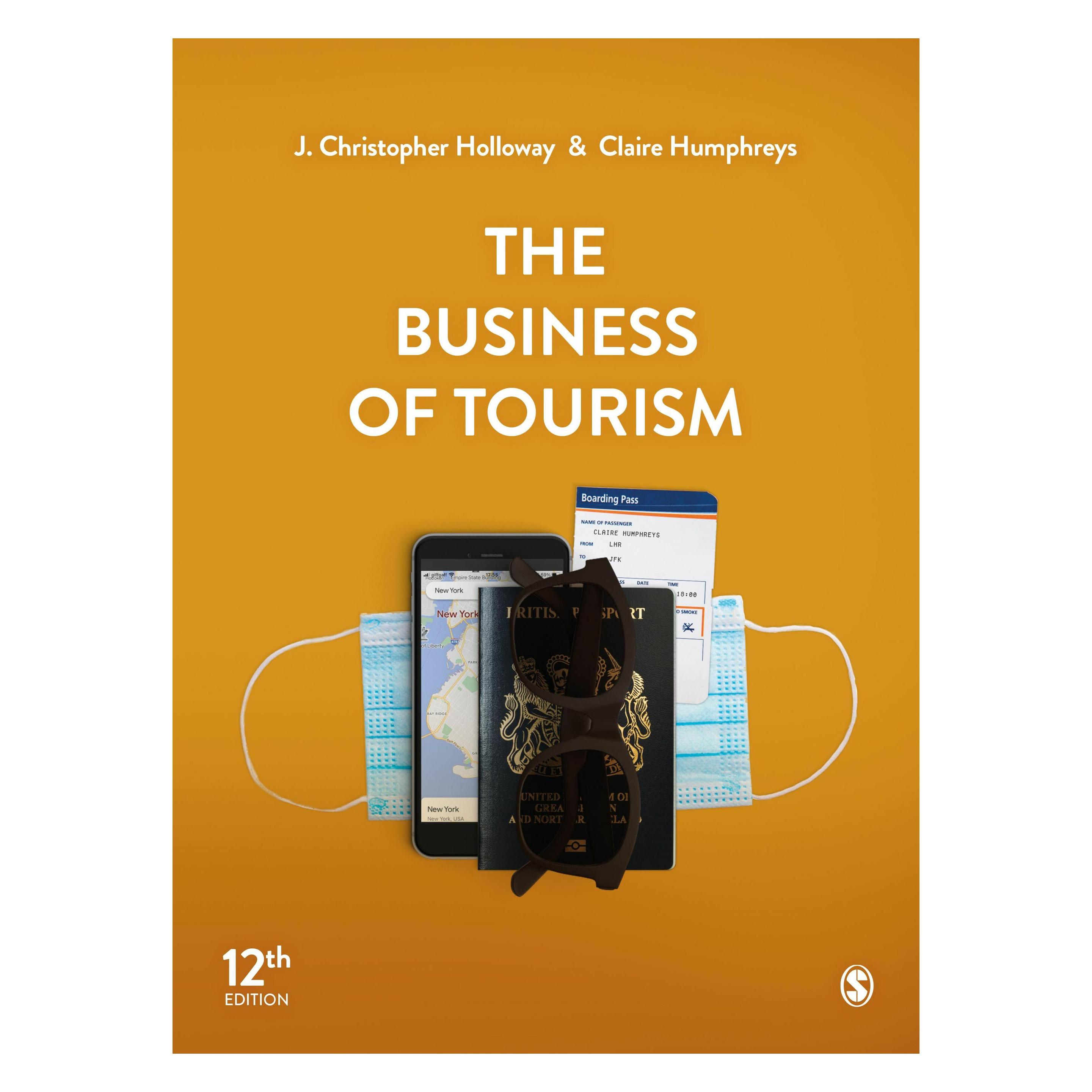 Sage Publications The Business of Tourism (Englisch, Hardcover, Claire Humphreys, J. Christopher Holloway) (66320053)