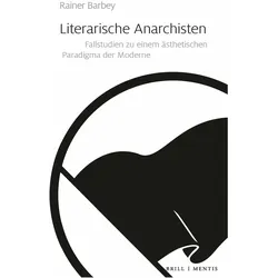 Barbey:Literarische Anarchisten, Fachbücher von Rainer Barbey