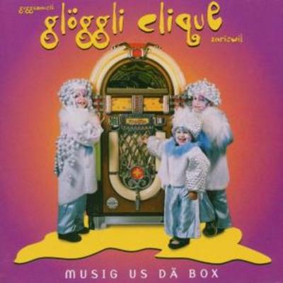 Musig Us Dä Box - Glöggli Clique, CD