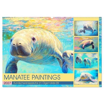 Manatee Paintings. Rundschwanzseekühe im Ölgemälde-Stil (Wandkalender 2027 DIN A2 quer), CALVENDO Monatskalender