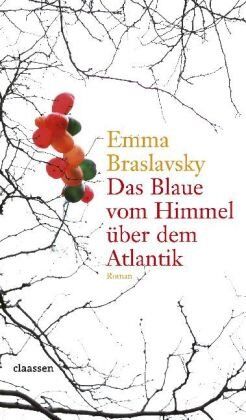 Emma Braslavsky - Das Blaue vom Himmel über dem Atlantik - Preis vom 04.10.2026 03:51:26 h