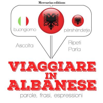 Viaggiare in Albanese - JM Gardner, Audio, 9782821118423