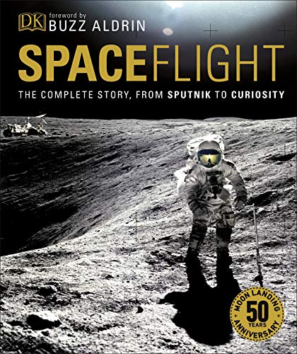 Giles Sparrow - Spaceflight: The Complete Story from Sputnik to Curiosity - Preis vom 09.10.2026 07:28:09 h