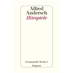 Hörspiele, Belletristik von Alfred Andersch