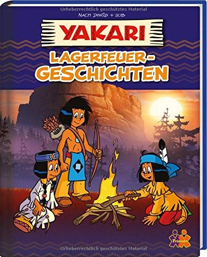 Friendz @ Kids und Concepts GmbH - Yakari. Lagerfeuer-Geschichten: Vorlesebuch - Preis vom 30.09.2026 22:30:23 h