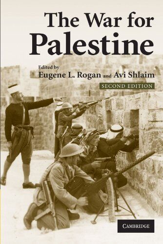 Rogan, Eugene L. - The War for Palestine: Rewriting the History of 1948 (Cambridge Middle East Studies, Band 15) - Preis vom 09.10.2026 07:28:09 h