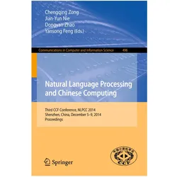 Natural Language Processing and Chinese Computing, Fachbücher von Zhao et al, Dongyan, Dongyan Zhao, Yansong Feng, Jian-Yun Nie, Chengqing Zong