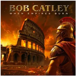 Escape Music, Schallplatten, When Empires Burn (Coloured Vinyl) (Bob Catley)
