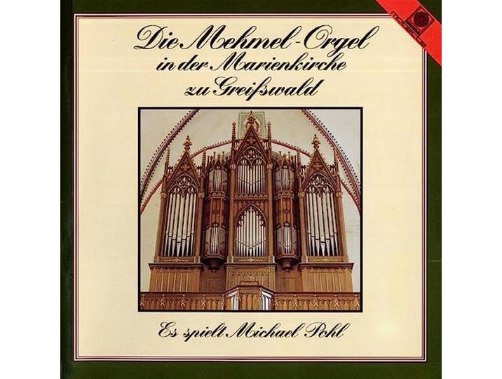 Michael Pohl - Mehmel-Orgel, Marienkirche, Greifsw