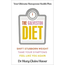 The Galveston Diet, Ratgeber von Mary Claire Haver