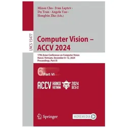 Computer Vision - ACCV 2024, Fachbücher von Hongbin Zha, Minsu Cho, Angela Yao, Ivan Laptev, Du Tran