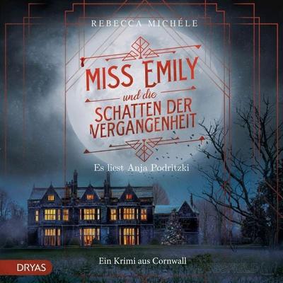 Miss Emily und die Schatten der Vergangenheit - Rebecca Michele, Audio, 9783986729981