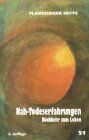 Wolfgang Weirauch - Nah-Todeserfahrungen: Rückkehr zum Leben - Preis vom 18.10.2026 19:22:15 h