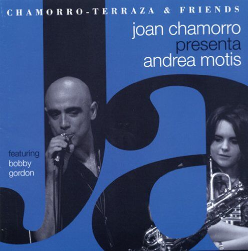 Joan Chamorro - Joan Chamorro Presenta Andrea Motis - Preis vom 06.10.2026 07:26:00 h