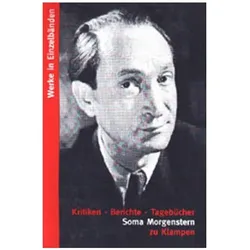 Kritiken. Berichte. Tagebücher, Belletristik von Soma Morgenstern