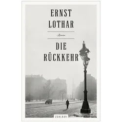 Die Rückkehr, Belletristik von Ernst Lothar