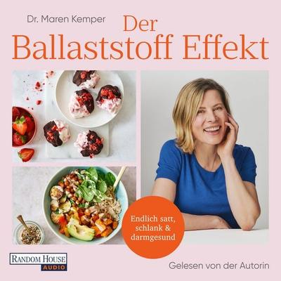 Der Ballaststoff-Effekt - Maren Kemper, Audio, 9783759904874