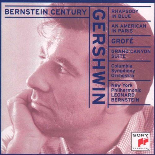 Leonard Bernstein - Bernstein Century (Gershwin / Grofe) - Preis vom 17.10.2026 19:25:27 h