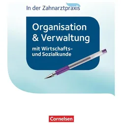 Zahnmedizinische Fachangestellte. Organisation und Verwaltung in der Zahnarztpraxis. Schülerbuch, Schulbücher von Albert Mergelsberg