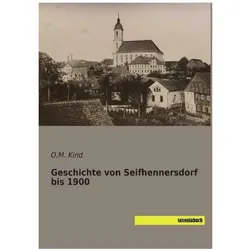 Geschichte von Seifhennersdorf bis 1900, Fachbücher von O. M. Kind