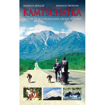 Kamtschatka, Taschenbuch von Markus Möller,Ronald Prokein, BoD – Books on Demand, 978-3-7562-2122-6