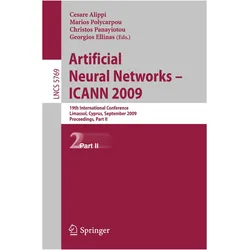 Artificial Neural Networks - ICANN 2009, Fachbücher von Cesare Alippi, Georgios Ellinas, Marios M. Polycarpou, Christos Panayiotou