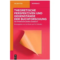 Theoretische Perspektiven und Gegenstände der Buchforschung, Fachbücher von Axel Kuhn, Ute Schneider