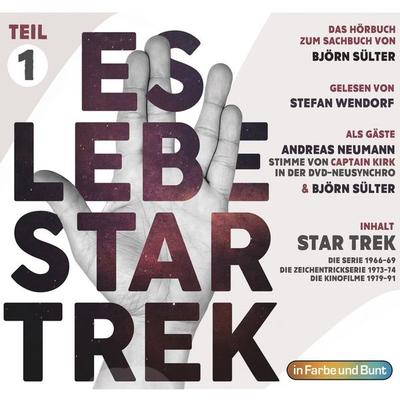 Es lebe Star Trek: Das Hörbuch - Teil 1 - Björn Sülter, Audio, 4064066689971