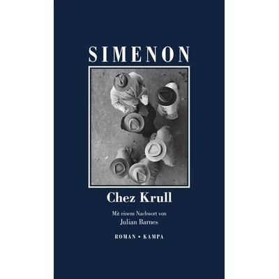 Chez Krull, Gebundene Ausgabe von Georges Simenon, Kampa Verlag, 978-3-311-13335-3