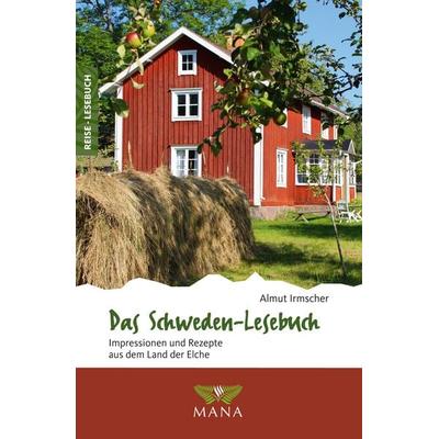 Das Schweden-Lesebuch, Taschenbuch von Almut Irmscher, MANA-Verlag, 978-3-95503-177-0