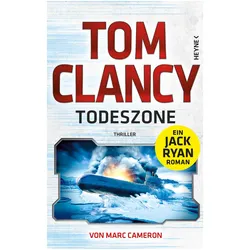 Todeszone, Belletristik von Tom Clancy, Marc Cameron