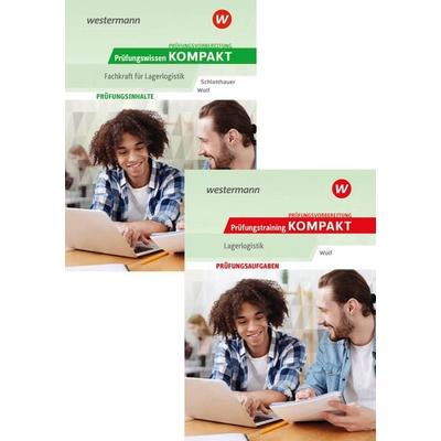 Prüfungsvorbereitung Prüfungswissen und Prüfungstraining KOMPAKT - Lagerlogistik, Taschenbuch von Christine Wolf,Hans Schlotthauer, Westermann