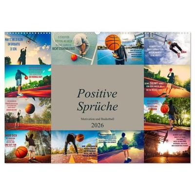 Positive Sprüche - Motivation und Basketball (Wandkalender 2026 DIN A2 quer), CALVENDO Monatskalender