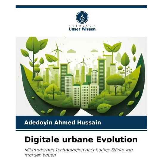 Umbreit Hussain:Digitale urbane Evolution (Deutsch, Softcover, Adedoyin Ahmed Hussain) (63579058)