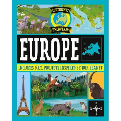 Continents Uncovered: Europe, Taschenbuch von Rob Colson, Hachette Children's Book, 978-1-4451-8092-2
