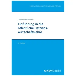 Einführung in die öffentliche Betriebswirtschaftslehre, Fachbücher von Franz W Odenthal, Birgit Beckermann