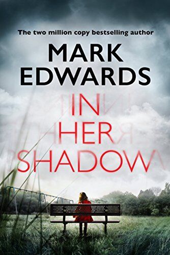 Mark Edwards - In Her Shadow - Preis vom 09.10.2026 07:28:09 h