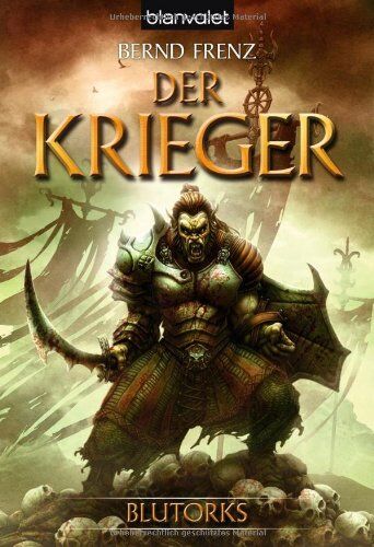 Bernd Frenz - Der Krieger: Blutorks 1 - Preis vom 10.10.2026 11:48:34 h