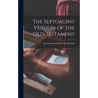 The Septuagint Version of the Old Testament, Gebundene Ausgabe von , Creative Media Partners, LLC, 978-1-01-549080-2
