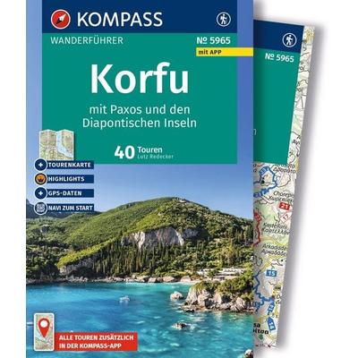 KOMPASS Wanderführer Korfu mit Paxos und den Diapontischen Inseln, 40 Touren mit Extra-Tourenkarte, Taschenbuch von Lutz Redecker, KOMPASS Freytag &
