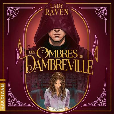 Les Ombres de Dambreville - Lady Raven, Audio, 9782374347943