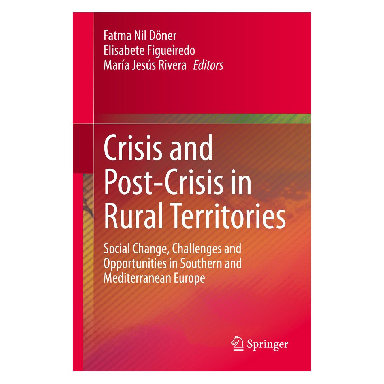 Springer Crisis and Post-Crisis in Rural Territo (Englisch, Hardcover, Elisabete Figueiredo, Fatma Nil Döner, María Jesús Rivera) (9783030505806)