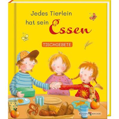 Jedes Tierlein hat sein Essen, Gebundene Ausgabe von , Butzon & Bercker, 978-3-7666-3872-4
