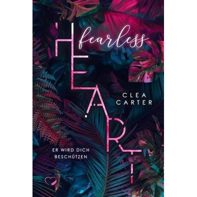 Fearless Heart, Taschenbuch von Clea Carter, Nova MD, 978-3-9859570-3-3