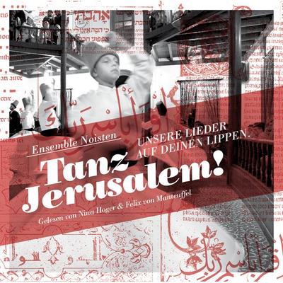 Tanz Jerusalem - Eckhart Meister,Galal-ad-Din Rumi,Martin Buber,Achmad Gazali,Daniel Lifschitz, CD, 9783959980159