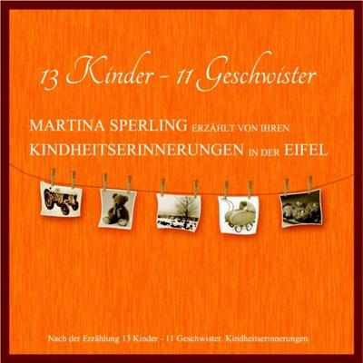 13 Kinder - 11 Geschwister - , Audio, 4032055212066