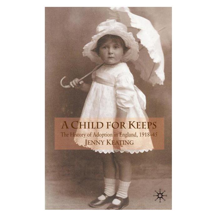 Palgrave Macmillan Uk Keating:A Child for Keeps (Englisch, Hardcover, J. Keating) (63040184)